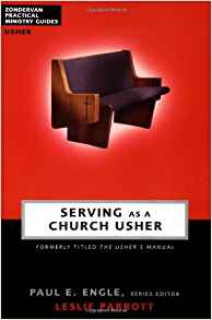 Serving As A Church Usher PB - Paul E Engle & Leslie Parrott